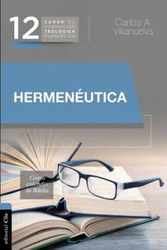 Paperback El Hermen��utica, c��mo entender la Biblia [Spanish] Book