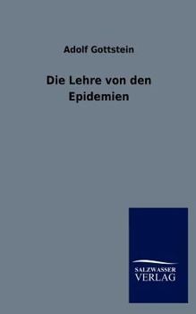 Paperback Die Lehre von den Epidemien [German] Book