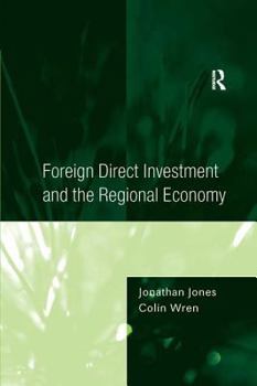 Hardcover Foreign Direct Investment and the Regional Economy Book