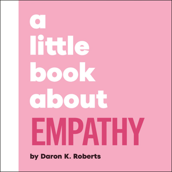 Board book A Little Book about Empathy Book