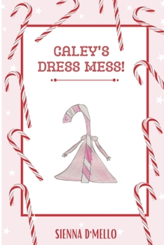 Paperback Caley's Dress Mess! Book