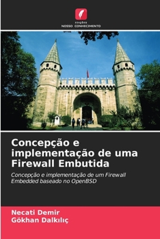 Paperback Concepção e implementação de uma Firewall Embutida [Portuguese] Book