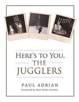 Paperback Here's to You, The Jugglers Book