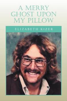 Paperback A Merry Ghost Upon My Pillow Book