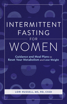 Paperback Intermittent Fasting for Women: Guidance and Meals Plans to Reset Your Metabolism and Lose Weight Book