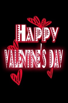 Happy Valentine’s Day: notebook best gift idea for girlfriend or boyfriend, What I Love about You