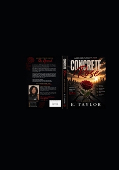 Paperback Concrete Rose: Built From Pressure: Blooming in places that tried to break me Book