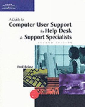 Paperback A Guide to Computer User Support for Help Desk & Support Specialists, Second Edition Book
