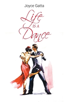 Hardcover Life Is A Dance Book