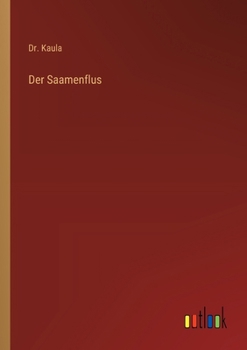 Der Saamenflus