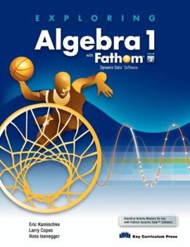 Paperback Exploring Algebra 1 with Fathom V2 Book