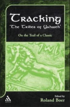 Hardcover Tracking the Tribes of Yahweh: On the Trail of a Classic Book