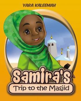 Paperback Samira's Trip to the Masjid Book