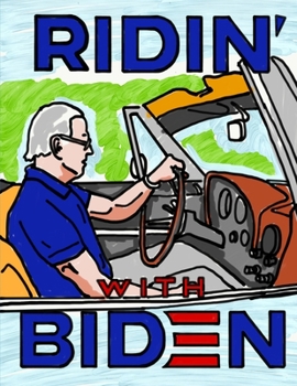 Paperback Ridin' with Biden: The Joe Biden Coloring Book