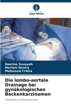 Paperback Die lombo-aortale Drainage bei gynäkologischen Beckenkarzinomen [German] Book