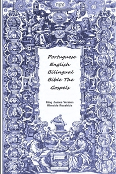Paperback Portuguese English Bilingual Bible The Gospels Book