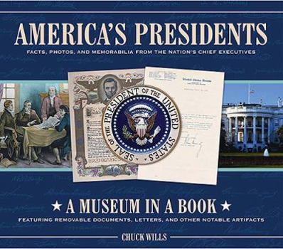 Hardcover America's Presidents: Facts, Photos, and Memorabilia from the Nation's Chief Executives Book