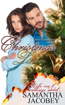 Christmas Lane - Book #6 of the Sweet Christmas