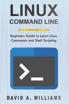 Paperback Linux Command Line: Beginners Guide to Learn Linux Commands and Shell Scripting Book