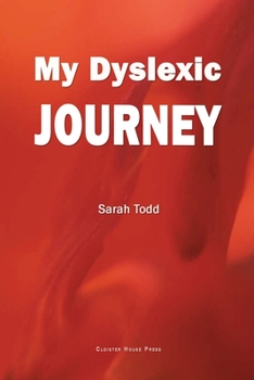 Paperback My Dyslexic Journey Book