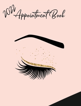 Paperback 2022 Appointment Diary - Eyelash Day Planner Book with Times (in 15 Minute Increments) Book