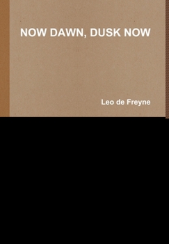 Hardcover Now Dawn, Dusk Now Book