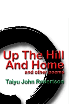 Paperback Up The Hill And Home Book