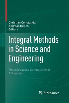 Paperback Integral Methods in Science and Engineering: Theoretical and Computational Advances Book