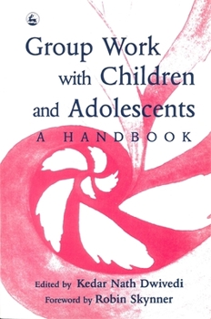 Paperback Group Work with Children and Adolescents Book