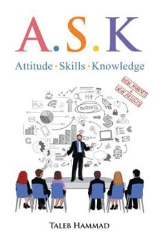 Paperback A.S.K. Attitude, Skills, and Knowledge Book