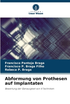 Abformung von Prothesen auf Implantaten (German Edition)