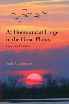 Paperback At Home and at Large in the Great Plains: Essays and Memories Book