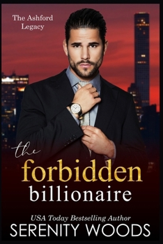 The Forbidden Billionaire (The Ashford Legacy)