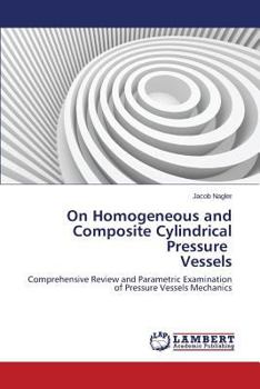 Paperback On Homogeneous and Composite Cylindrical Pressure Vessels Book