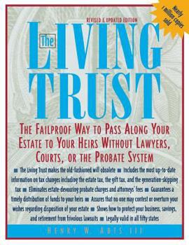 Paperback The Living Trust: The Failproof Way to Pass Along Your Estate to Your Heirs Book