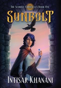 Sunbolt - Book #1 of the Sunbolt Chronicles