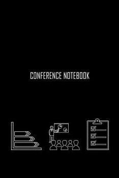 Paperback Conference Notebook: Notebook for Conferences, Seminars, Business Meetings, Network Marketing and Sales 100 Pages Book