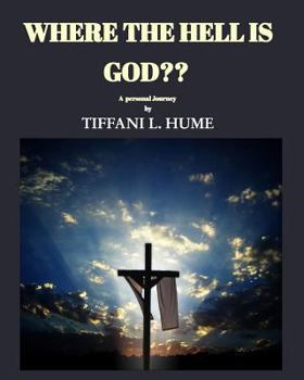 Paperback Where the hell is God?: A Personal Journey Into The Law Of Attraction Book