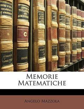 Paperback Memorie Matematiche [French] Book