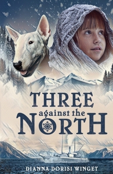 Paperback Three against the North Book