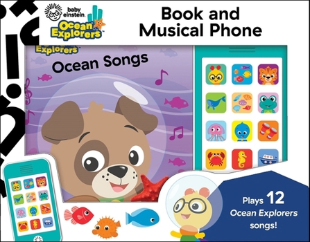 Misc. Baby Einstein Ocean Explorers: Ocean Songs Book and Musical Phone Set [With Battery] Book