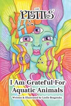 The Pistils - I Am Grateful For Aquatic Animals