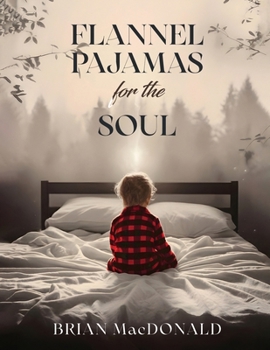 Paperback Flannel Pajamas for the Soul Book