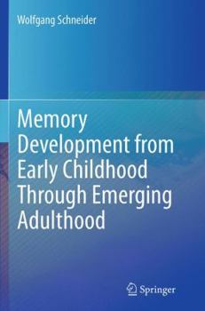 Paperback Memory Development from Early Childhood Through Emerging Adulthood Book