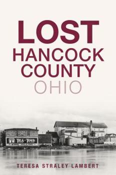 Paperback Lost Hancock County, Ohio Book