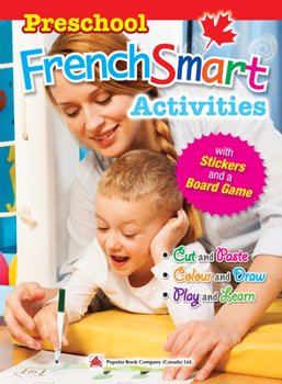 Preschool FrenchSmart Activities - Learning Workbook Activity Book For Preschool Grade Students – French Language Educational Workbook for Vocabulary, Reading and Grammar!