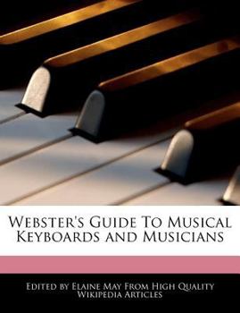 Paperback Webster's Guide to Musical Keyboards and Musicians Book