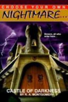 Castle of Darkness (Choose Your Own Nightmare, #4) - Book #4 of the Choose Your Own Nightmare