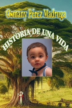 Paperback Historia de Una Vida [Spanish] Book