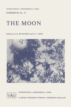 The Moon (International Astronomical Union Symposia)